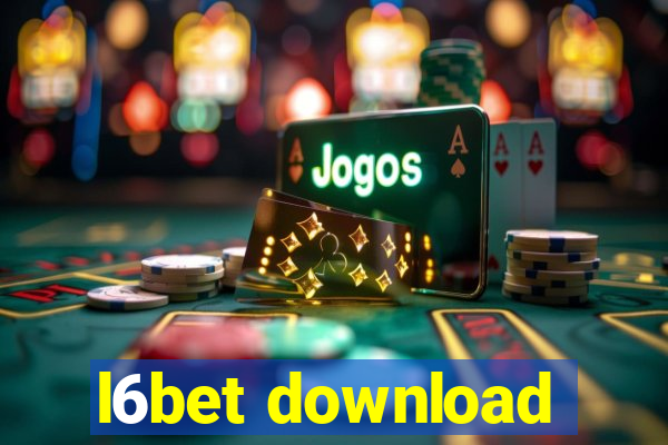 l6bet download